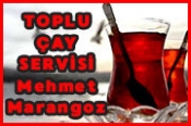 Toplu Çay Servisi – Mehmet MARANGOZ