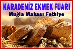 Karadeniz Ekmek Fuarı – Fethiye Muğla Makası