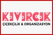 Kıvırcık – Çiçekçilik ve Organizasyon