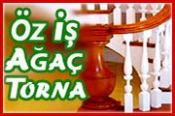 Öz İş – Ağaç Torna