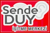 Sende Duy – İşitme Merkezi